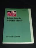 Mezhepler Rahmettir-Mezhepsizlik Cehalettir
