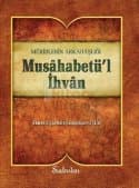 Musâhabetü'l İhvân - Müridlerin Arkadaşlığı