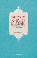 Tahiyyat ve Kunut Duaları
