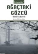 Ağaçtaki Gözcü : Tejada 3