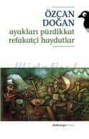 Ayakları Pürdikkat Refakatçi Haydutlar
