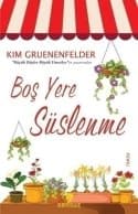 Boş Yere Süslenme (Charlize Edwards Serisi 1)