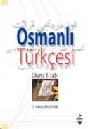 Osmanlı Türkçesi Okuma Kitabı