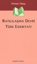 Batılılaşma Devri Türk Edebiyatı