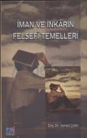 İman ve İnkarın Felsefi Temelleri