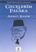 Gecelerim ve Falaka / Ahmet Rasim Bütün Eserleri 2