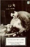 A Streetcar Named Desire and Other Plays (Twentieth Century Classics)