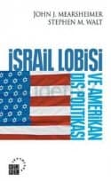 İsrail Lobisi ve Amerikan Dış Politikası