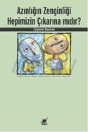 Azınlığın Zenginliği Hepimizin Çıkarına Mıdır?
