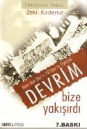 Devrim Bize Yakışırdı: Dam'dan Dar'a 78'liler'in Öyküsü