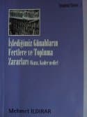 İşlediğimiz Günahların Fertlere ve Topluma Zararları