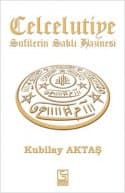 Celcelutiye Sufilerin Saklı Hazinesi