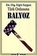 Türk Ordusuna Balyoz