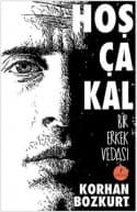 Hoşça Kal / Bir Erkek Vedası