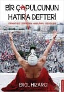 Bir Çapulcunun Hatıra Defteri - Orantısız Zekadan Marjinal Geyikler