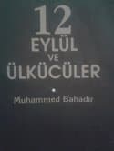12 Eylül ve Ülkücüler