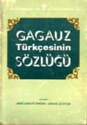 Gagauz Türkçesinin Sözlüğü