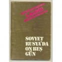 Sovyet Rusya' da On Beş Gün