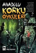 Anadolu Korku Öyküleri 2