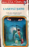 Lanetli Şato (Macera Tüneli Serisi, #8)