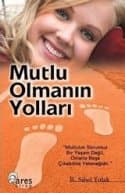 Mutlu Olmanın Yolları