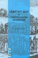 Sabetay Sevi ve Sabetaycıların Gelenekleri