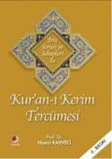İniş Sırasına ve Sebepleri ile Kur'an-ı Kerim Tercümesi