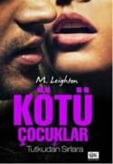 Kötü Çocuklar #2 -Tutkudan Sırlara