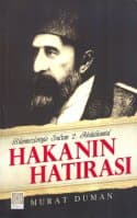 Hakanın Hatırası (Bilinmeyenleriyle Sultan 2. Abdülhamid)
