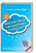 Bulut Gelir Söke'ye Çek Eşşeği Köşeye