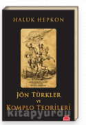 Jön Türkler ve Komplo Teorileri