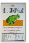 Ye O Kurbağayı !