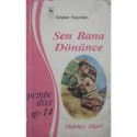 Sen Bana Dönünce