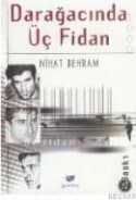 Darağacında Üç Fidan
