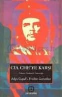 CIA Che'ye Karşı