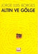 Altın ve Gölge