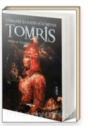 Tomris Türklerin İlk Kadın Hükümdarı
