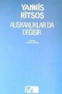 Alışkanlıklar da Değişir