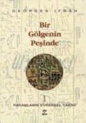 Bir Gölgenin Peşinde (Rakamların Evrensel Tarihi I)