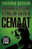 Ergenekon Belgelerinde Fethullah Gülen ve Cemaat ·