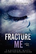 Fracture Me (Shatter Me, #2,5)