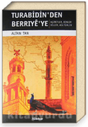 Turabidin'den Berriye'ye (Aşiretler-Dinler-Diller-Kültürler)