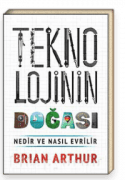 Teknolojinin Doğası Nedir ve Nasıl Evrilir