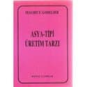 ASYATİPİ ÜRETİM TARZI