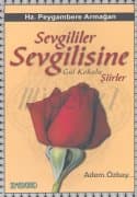 Sevgililer Sevgilisine Gül Kokulu Şiirler