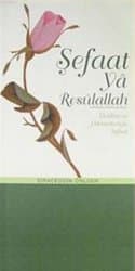 Şefaat Ya Resûlallah