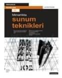 Mimarlıkta Sunum Teknikleri