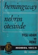 Nehrin Ötesinde - Yaşlı Adam ve Deniz