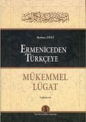 Ermeniceden Türkçeye Mükemmel Lügat
