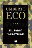 Düşman Yaratmak Ve Rastgele Yazılar